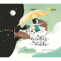 mis-miedos-no-me-dan-miedo-batidora-ediciones