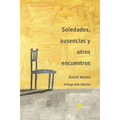 soledades-ausencias-y-otros-encuentros-batidora-ediciones